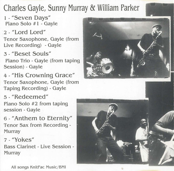 Charles Gayle With Sunny Murray & William Parker – Kingdom Come 