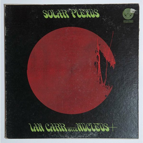 Ian Carr With Nucleus - Solar Plexus | Releases | Discogs