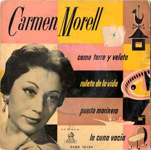 Carmen Morell - Como Torre Y Veleta / Ruleta De La Vida / Puerto Marinero / La Cuna Vacia album cover