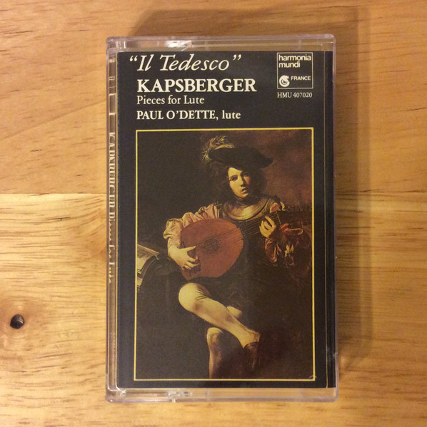 Kapsberger, Paul O'Dette – Il Tedesco Della Tiorba - Pieces For Lute (1990,  CD) - Discogs