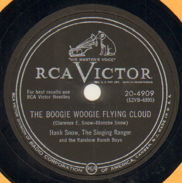 lataa albumi Hank Snow, The Singing Ranger And The Rainbow Ranch Boys - I Went To Your Wedding The Boogie Woogie Flying Cloud