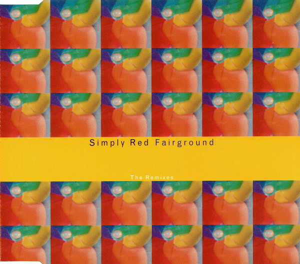 Simply Red – Fairground (The Remixes) (1995, CD2, CD) - Discogs