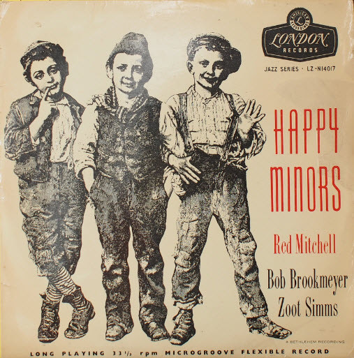 Red Mitchell, Bob Brookmeyer, Zoot Simms – Happy Minors (1955 