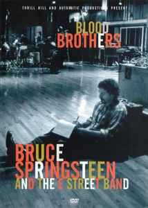 Bruce Springsteen & The E-Street Band - Blood Brothers