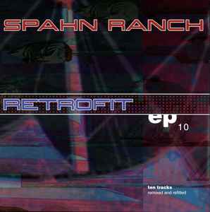 Spahn Ranch - Retrofit EP