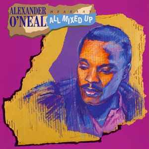 Alexander O'Neal - Hearsay All Mixed Up album cover