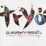 Pochette de De Bouches A Oreilles... (En Concert A L'Olympia & Au Cabaret Sauvage), 2004, CD