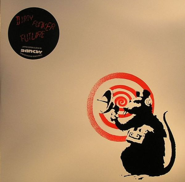 Dirty Funker – Future (2008, Ltd Banksy Cover - Grey, Vinyl) - Discogs