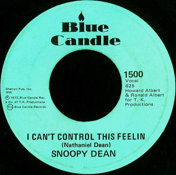 Snoopy Dean – I Can't Control This Feelin / Be Good To Me (1973