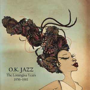 Orchestre T.P.O.K. Jazz - The Loningisa Years 1956-1961
