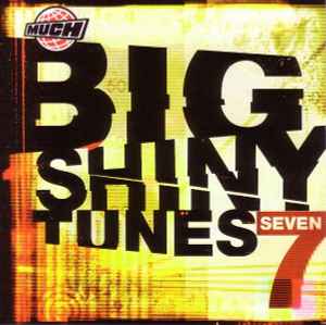Various - Big Shiny Tunes 7