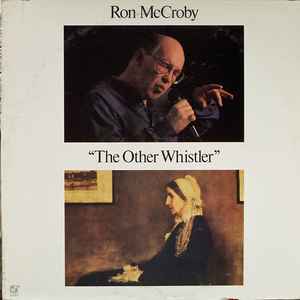 Other whistler (The) / Ron Mac Croby, piccolo, Ron Mac Croby, piccolo | Mac Croby, Ron. Piccolo