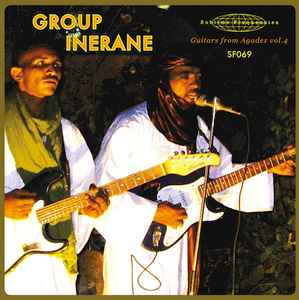 Guitars From Agadez Vol. 4 - Group Inerane