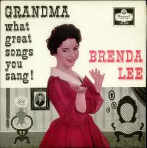 Brenda Lee – Grandma What Great Songs You Sang! (1959, Vinyl) - Discogs