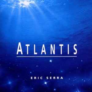 Atlantis : B.O.F. / Eric Serra | Serra, Eric