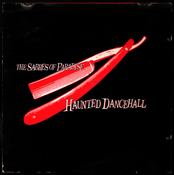 The Sabres Of Paradise – Haunted Dancehall (CD) - Discogs