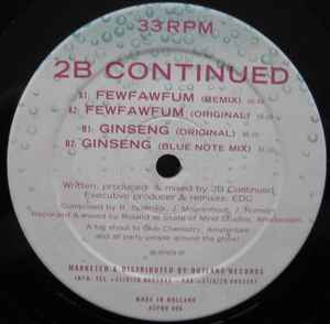 2B Continued - Fewfawfum / Ginseng album cover