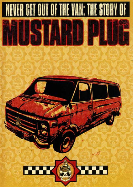 Never Get Out of the Van: Story of Mustard Plug [DVD](品)　(shin