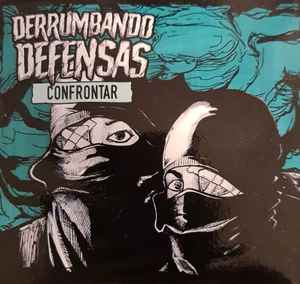 Derrumbando Defensas - Confrontar album cover
