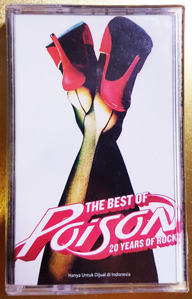 Poison – The Best Of Poison - 20 Years of Rock (2006, Cassette