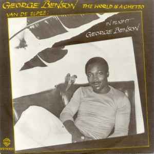 George Benson – The World Is A Ghetto / This Masquerade (1977