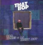 Bob James x DJ Jazzy Jeff – That Bop (2023, Vinyl) - Discogs