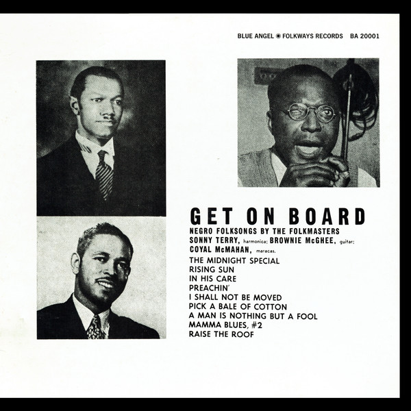 Sonny Terry, Brownie McGhee, Coyal McMahan - Get On Board (Negro