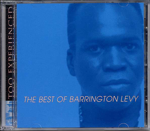 automatisk Produkt mestre Barrington Levy – Too Experienced ... The Best Of Barrington Levy (1998,  CD) - Discogs