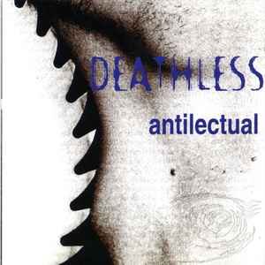 Deathless - Antilectual / Nondeathless