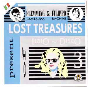Flemming Dalum - Lost Treasures Of Italo-Disco 3