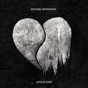 Love & Hate - Michael Kiwanuka