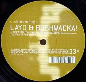 Layo & Bushwacka! - Deep South / Dead Man Walking (Bushwacka! Remix) album cover