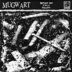Mugwart - Before You B/W Fallen album cover