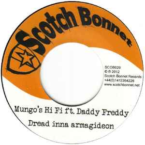 Dread Inna Armagideon / Dutty Diseases Riddim - Mungo's Hi Fi Ft. Daddy Freddy
