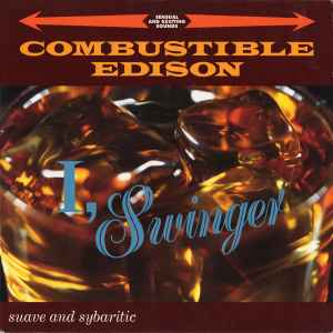 Combustible Edison - I, Swinger album cover