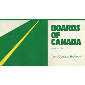 Boards Of Canada - Trans Canada Highway album cover