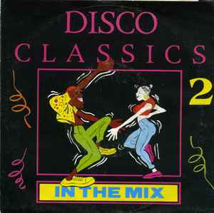 Various - Disco Classics 2 (In The Mix): 7