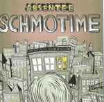 Cover of Schmotime, 2006, CD