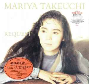 竹内まりや – Request = リクエスト (1988, 24K Gold Plated Disc, CD 