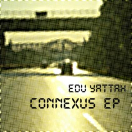ladda ner album Edu Yattah - Connexus EP