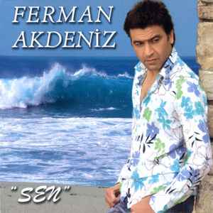Ferman Akdeniz - Sen album cover