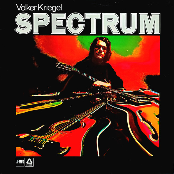 Volker Kriegel - Spectrum | Releases | Discogs