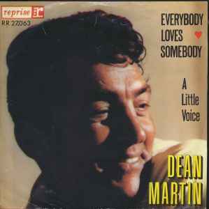 Dean Martin - Everybody Loves Somebody / A Little Voice album cover