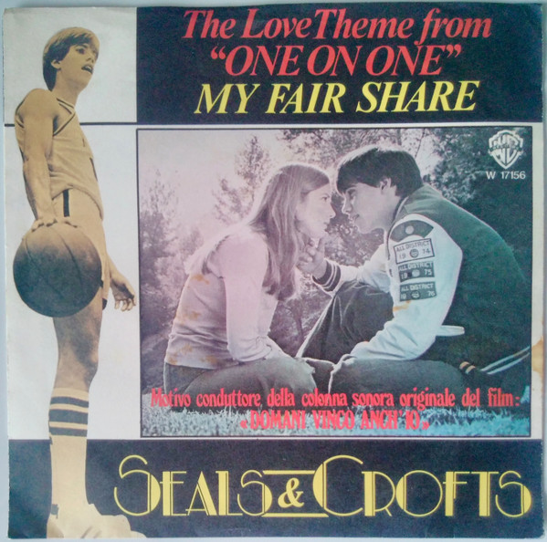 Seals & Crofts – My Fair Share (The Love Theme From 