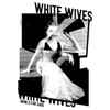 White Wives - Howls For Sade