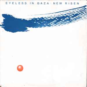 Eyeless In Gaza - New Risen album cover