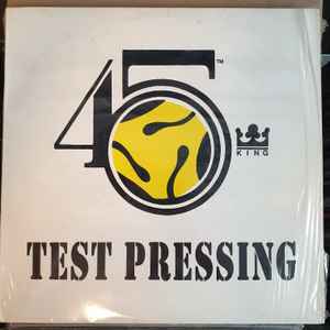 The 45 King – Test Pressing (1991, Vinyl) - Discogs