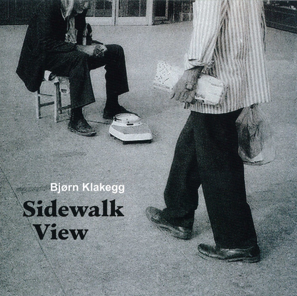 descargar álbum Bjørn Klakegg - Sidewalk View