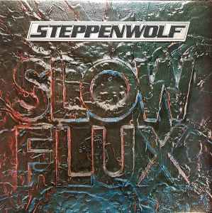 Steppenwolf - Slow Flux album cover