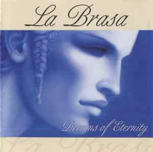La Brasa - Dreams Of Eternity album cover